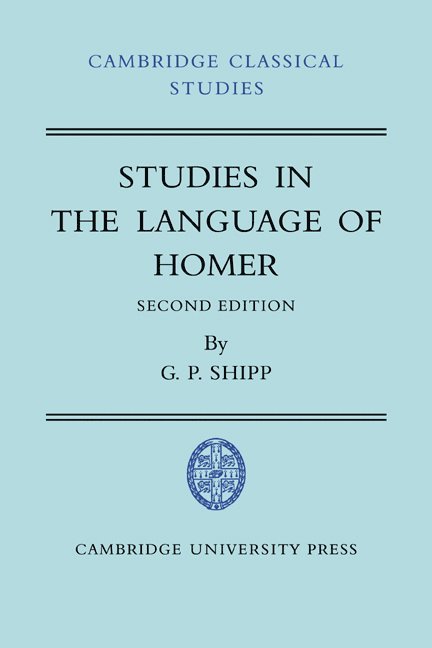 Studies in The Language of Homer 1