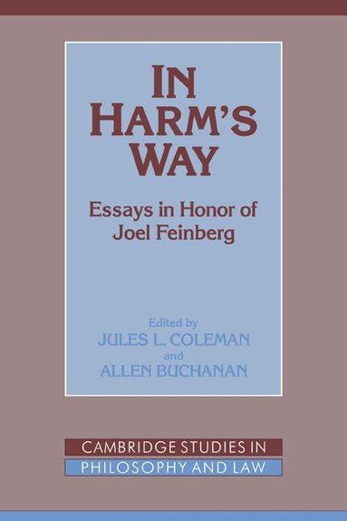 Jules L. Coleman, Allen Buchanan - In Harm's Way, Häftad
