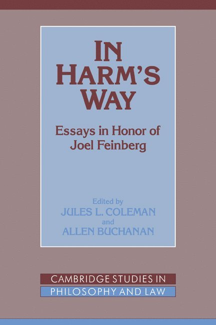 Jules L. Coleman, Allen Buchanan, Connecticut) Coleman, Jules L. (Yale University, Madison) Buchanan, Allen (University of Wisconsin - In Harm's Way, Häftad