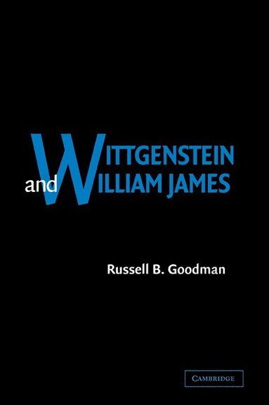 bokomslag Wittgenstein and William James