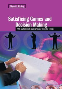 bokomslag Satisficing Games and Decision Making