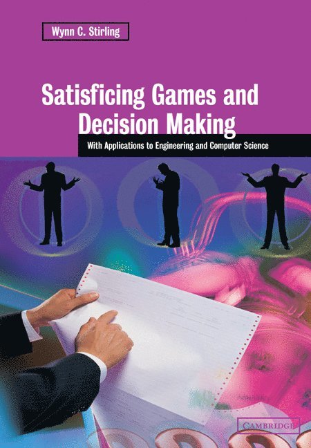 Satisficing Games and Decision Making 1