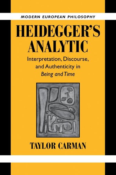 Taylor Carman - Heidegger's Analytic, Häftad