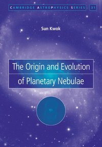 bokomslag The Origin and Evolution of Planetary Nebulae