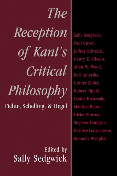 bokomslag The Reception of Kant's Critical Philosophy