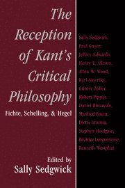 The Reception of Kant's Critical Philosophy