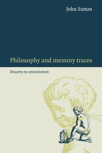bokomslag Philosophy and Memory Traces
