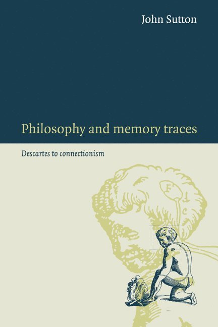 Philosophy and Memory Traces 1