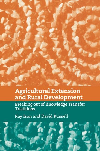 Ray Ison, David Russell - Agricultural Extension and Rural Development, Häftad