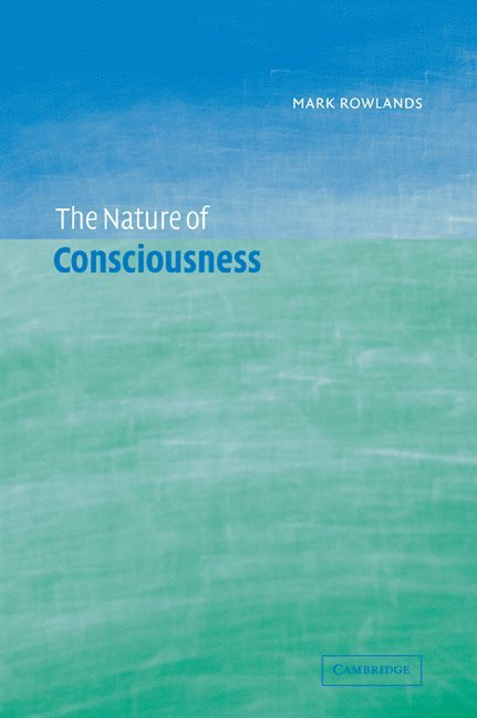 The Nature of Consciousness 1