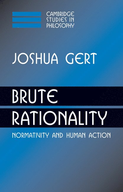 Brute Rationality 1