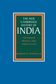 bokomslag The Indian Princes and their States