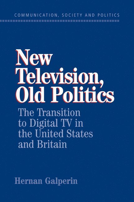 New Television, Old Politics 1
