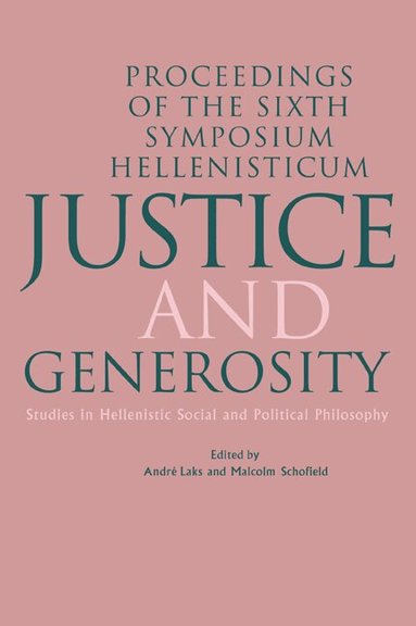 Andre Laks, Malcolm Schofield - Justice and Generosity, Häftad
