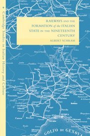 Albert Schram, Costa Rica) Schram, Albert (Researcher, Universidad Nacional - Railways and the Formation of the Italian State in the Nineteenth Century, Häftad