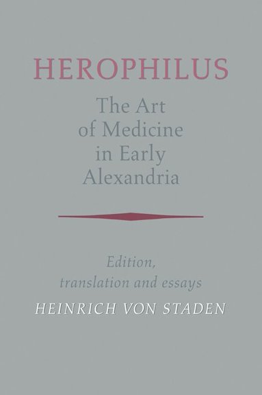 bokomslag Herophilus: The Art of Medicine in Early Alexandria