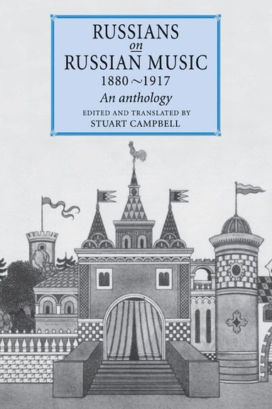 bokomslag Russians on Russian Music, 1880-1917