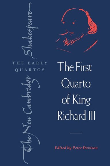 William Shakespeare, Peter Davison - The First Quarto of King Richard III, Häftad