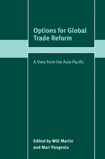 Options for Global Trade Reform 1