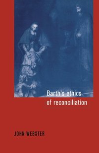 bokomslag Barth's Ethics of Reconciliation