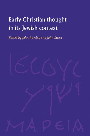 bokomslag Early Christian Thought in its Jewish Context