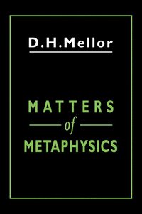 bokomslag Matters of Metaphysics
