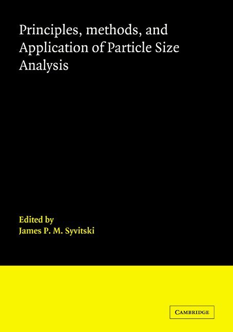 Principles, Methods and Application of Particle Size Analysis 1