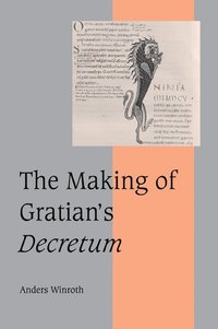 bokomslag The Making of Gratian's Decretum