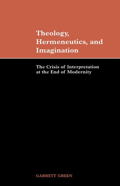 Theology, Hermeneutics, and Imagination 1
