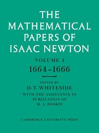 bokomslag The Mathematical Papers of Isaac Newton: Volume 1
