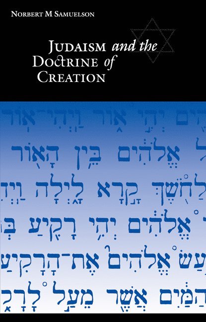 Judaism and the Doctrine of Creation 1
