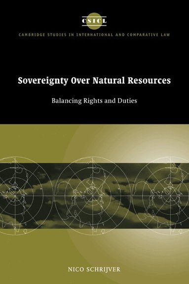 Nico Schrijver - Sovereignty over Natural Resources, Häftad