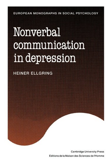 Heiner Ellgring - Non-verbal Communication in Depression, Häftad