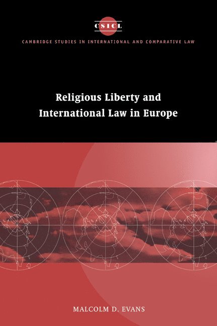 Religious Liberty and International Law in Europe 1