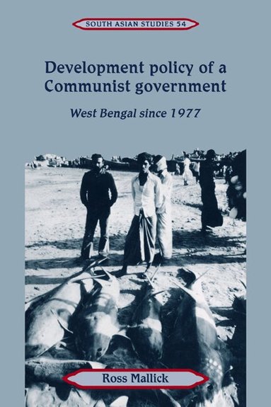 Ross Mallick - Development Policy of a Communist Government, Häftad