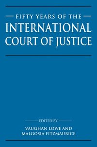 bokomslag Fifty Years of the International Court of Justice