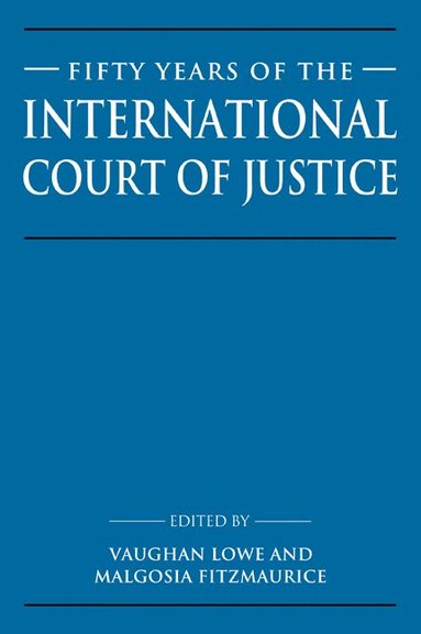 bokomslag Fifty Years of the International Court of Justice