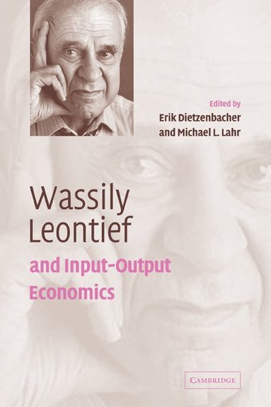 bokomslag Wassily Leontief and Input-Output Economics