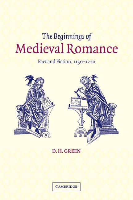 The Beginnings of Medieval Romance 1