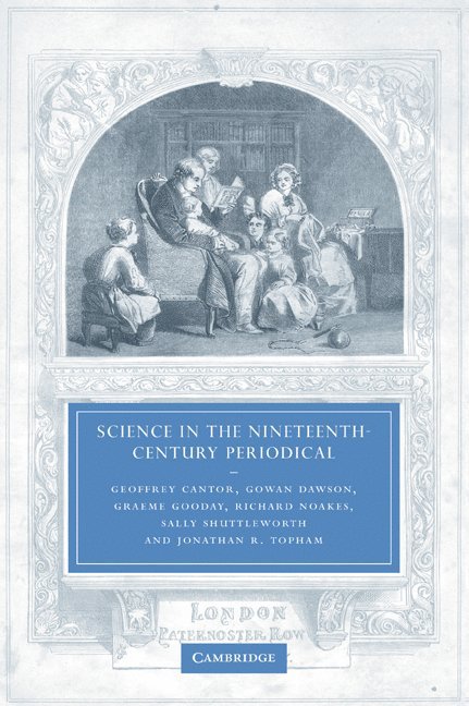 Science in the Nineteenth-Century Periodical 1