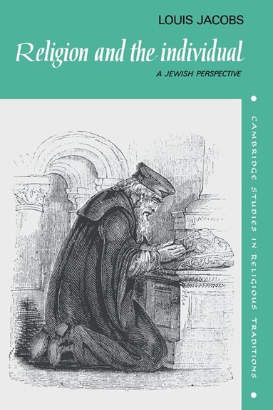 Louis Jacobs - Religion and the Individual, Häftad