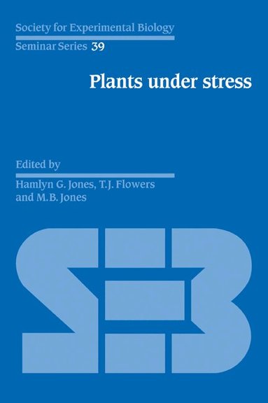 Hamlyn G. Jones, T. J. Flowers, M. B. Jones - Plants under Stress, Häftad