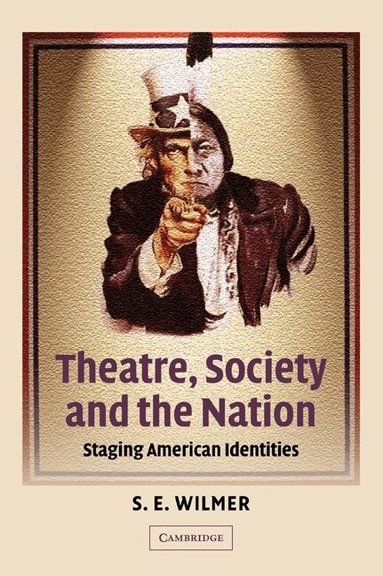 S. E. Wilmer - Theatre, Society and the Nation, Häftad