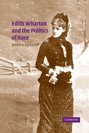 Jennie A. Kassanoff - Edith Wharton and the Politics of Race, Häftad