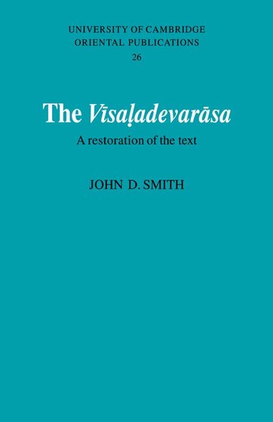 John D. Smith - The Vīsaladevarāsa, Häftad