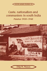 bokomslag Caste, Nationalism and Communism in South India