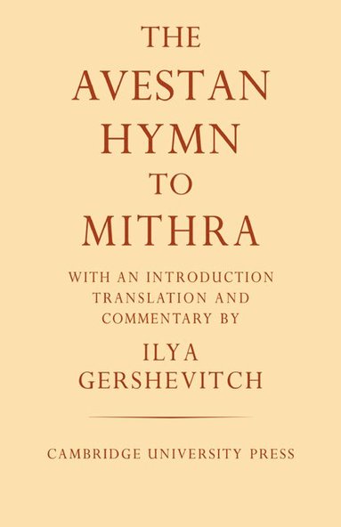 bokomslag The Avestan Hymn to Mithra