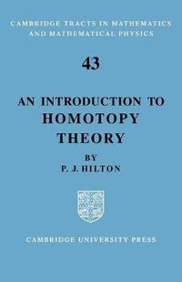 bokomslag An Introduction to Homotopy Theory
