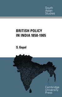 bokomslag British Policy in India 1858-1905