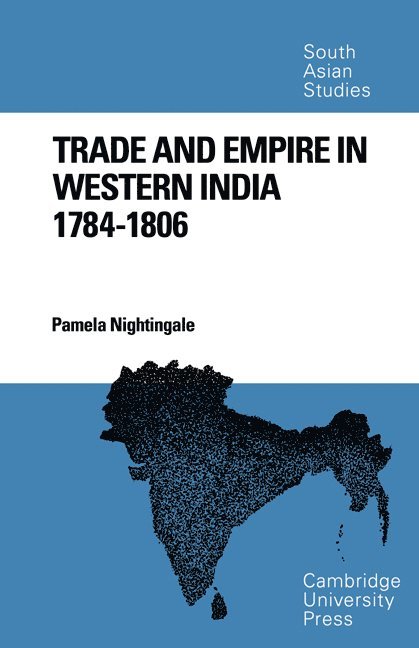 Trade and Empire in Western India 1